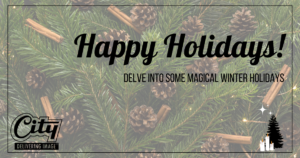 happy holidays, delve into some magical winter holidays