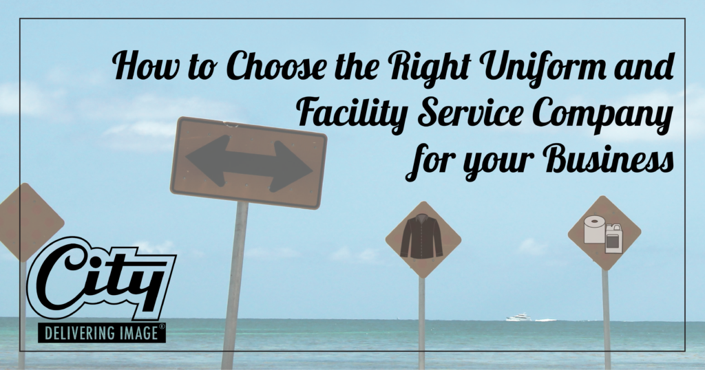 how to choose uniform and facility service company