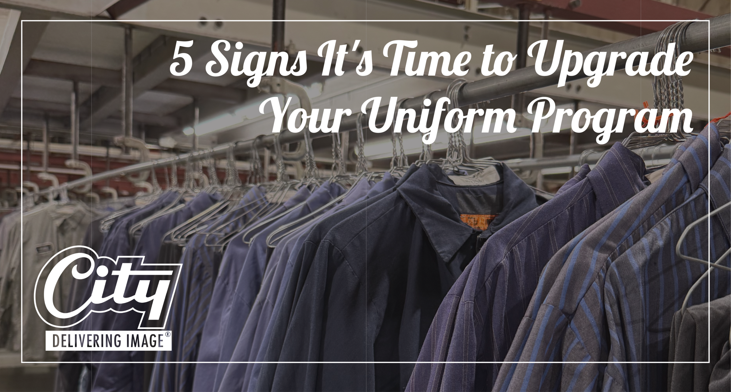 Upgrade Your Uniform Program